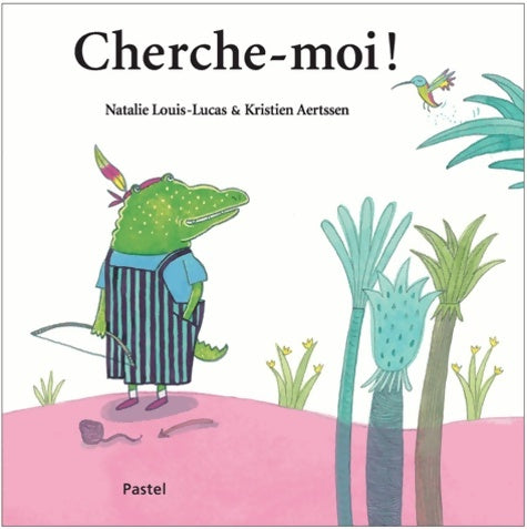 Livrenpoche : CHERCHE-MOI ! - Natalie Louis-lucas - Livre