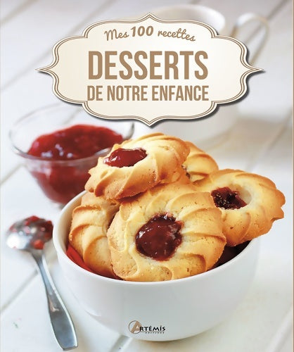 Livrenpoche : Desserts de notre enfance - Collectif - Livre