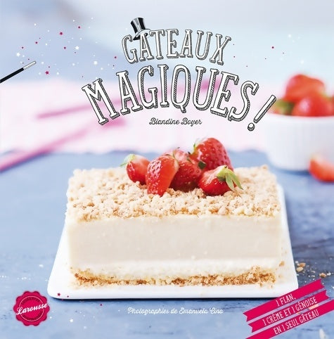 Livrenpoche : Gâteaux magiques ! - Blandine Boyer - Livre
