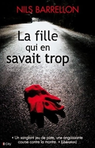 Livrenpoche : La fille qui en savait trop - Nils Barrellon - Livre