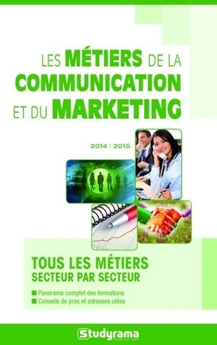Livrenpoche : Les métiers de la communication et du marketing 2015/2016 : En entreprise en agence dans la publicité - Collectif - Livre