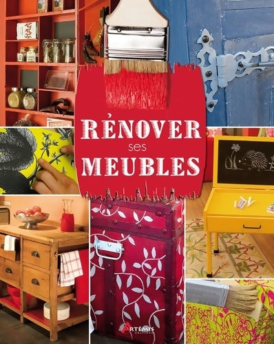 Livrenpoche : Rénover ses meubles - Collectif - Livre