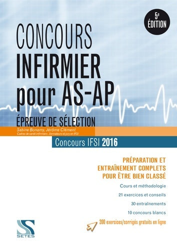 Livrenpoche : Concours infirmier pour AS/AP 2016 - épreuve de sélection - Sabine Bonamy - Livre