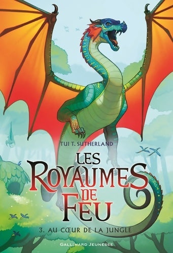 Livrenpoche : LES ROYAUMES DE FEU 3. AU COEUR DE LA JUNGLE - TUi T. Sutherland - Livre