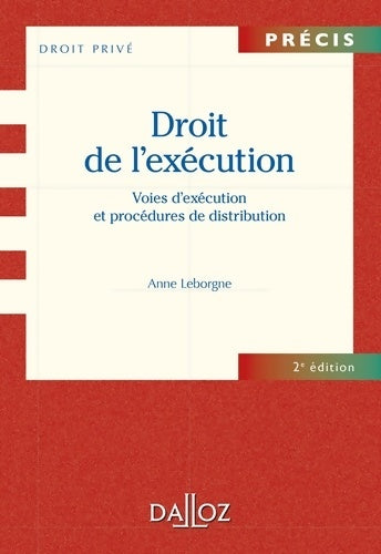 Livrenpoche : Droit de l'exécution : Voies d'exécution et procédures de distribution - Anne Leborgne - Livre