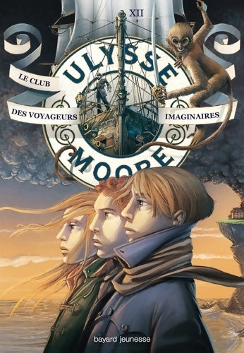 Livrenpoche : Ulysse Moore Tome XII : Le club des voyageurs imaginaires - Pierdomenico Baccalario - Livre