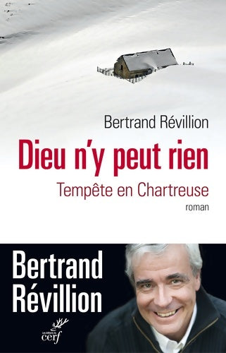 Livrenpoche : Dieu n'y peut rien - Bertrand Révillion - Livre