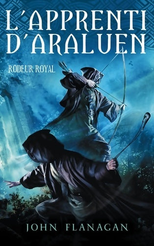 Livrenpoche : Rôdeur royal - John Flanagan - Livre