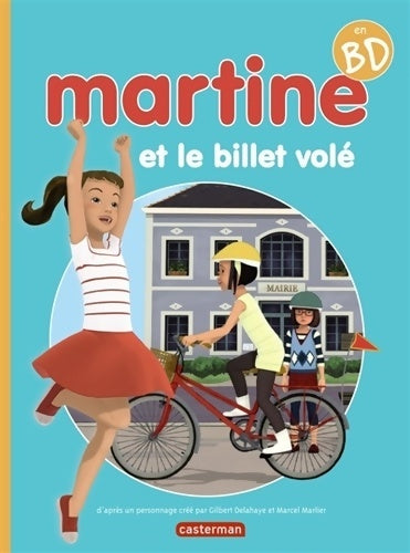 Livrenpoche : Martine et le billet volé - Gilbert Delahaye - Livre