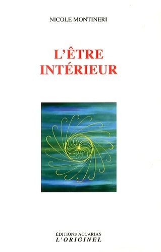 Livrenpoche : L'être intérieur - Nicole Montineri - Livre