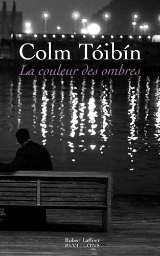 Livrenpoche : La couleur des ombres - Colm Toibin - Livre