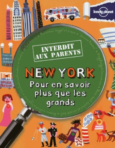 Livrenpoche : New York Interdit aux parents - 2ed - Klay Lamprell - Livre