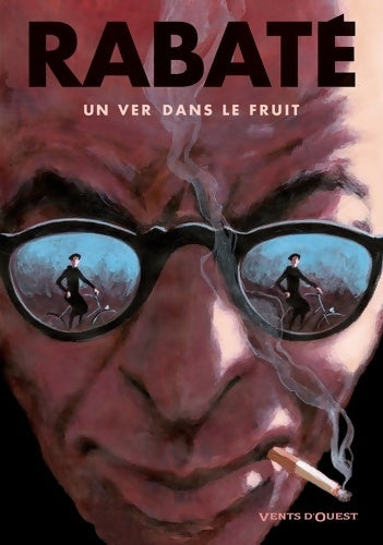 Livrenpoche : Un ver dans le fruit : Nouvelle édition - Pascal Rabaté - Livre