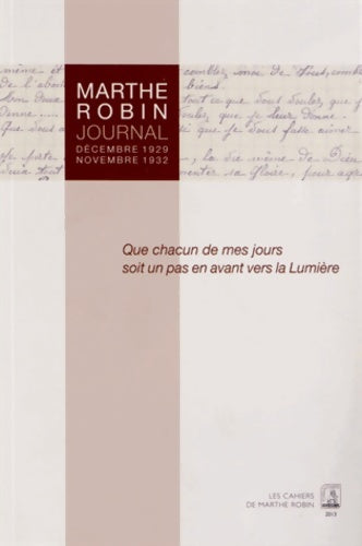 Livrenpoche : Marthe Robin - Journal - Décembre 1929 / Novembre 1932 - Marthe Robin - Livre