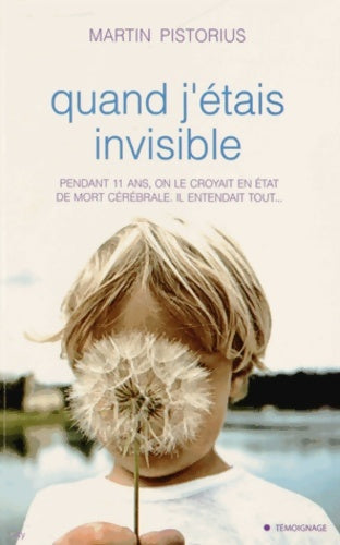 Livrenpoche : Quand j'étais invisible - PISTORIUS-M - Livre