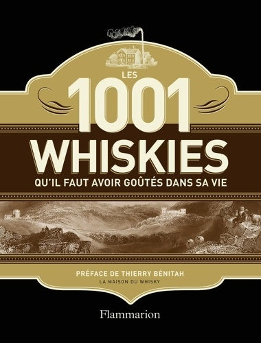 Livrenpoche : Les 1 001 whiskies qu'il faut avoir goûtés dans sa vie - Dominic Roskrow - Livre