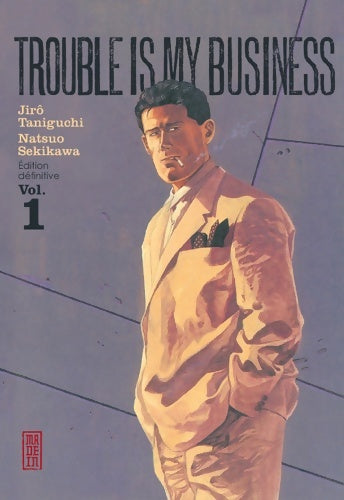 Livrenpoche : Trouble is my business Tome I - Natsuo Sekikawa - Livre
