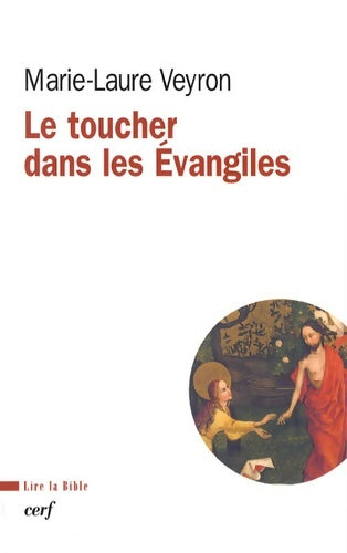 Livrenpoche : Le toucher dans les évangiles - Marie-Laure Veyron - Livre