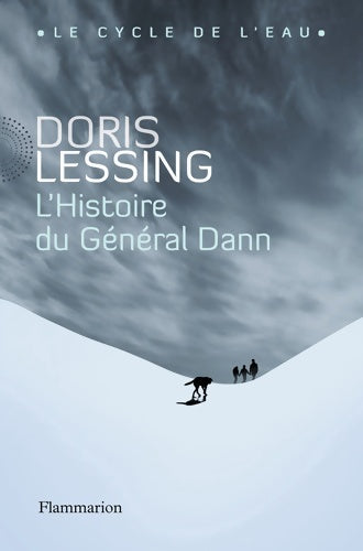 Livrenpoche : L'Histoire du Général Dann - Doris Lessing - Livre