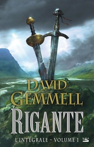 Livrenpoche : Rigante L'intégrale Volume 1 - David Gemmell - Livre