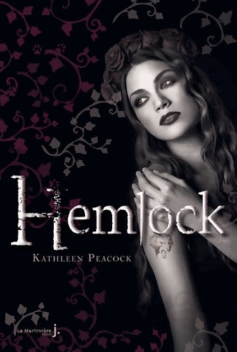 Livrenpoche : Hemlock Tome I - Kathleen Peacock - Livre