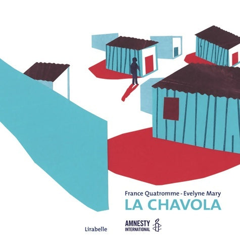 Livrenpoche : La chavola - France Quatromme - Livre