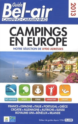 Livrenpoche : GUIDE BEL-AIR CAMPINGS EN Europe 2013 - Martine Duparc - Livre