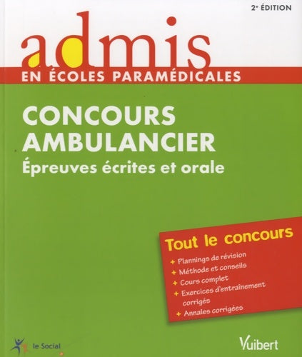 Livrenpoche : Concours Ambulancier - épreuves écrites et orale - Admis - Tout le concours - Dominique Herbaut - Livre