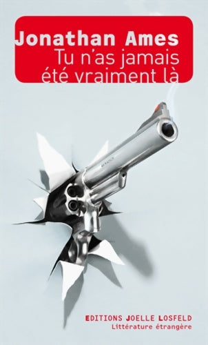 Livrenpoche : Tu n'as jamais été vraiment là - Jonathan Ames - Livre