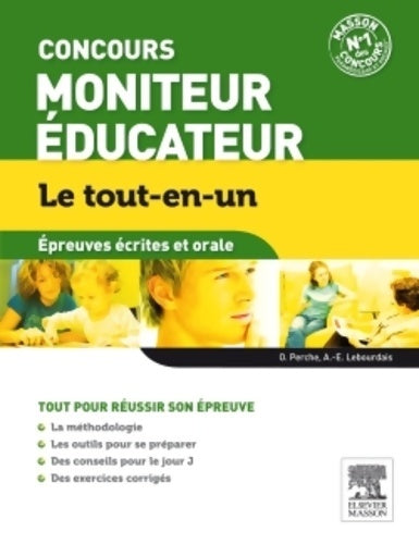 Livrenpoche : Concours Moniteur Educateur : épreuves écrites et orale - Le tout-en-un - Olivier Perche - Livre