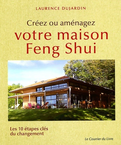 Livrenpoche : Créez ou amenagez votre maison feng shui - Collectif - Livre