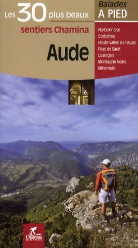 Livrenpoche : Aude : Les 30 plus beaux sentiers - Christophe Levillain - Livre