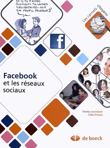 Livrenpoche : Facebook et les réseaux sociaux - Thérèse Jeunejean - Livre