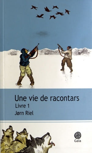 Livrenpoche : Une vie de racontars - Livre 1 - Jørn Riel - Livre