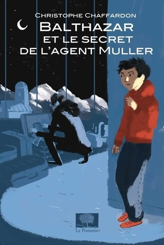 Livrenpoche : Balthazar et le secret de l'agent Muller - Christophe Chaffardon - Livre