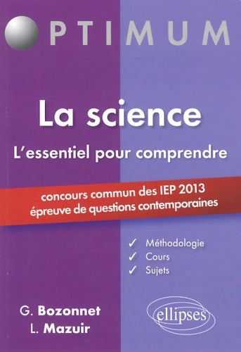 Livrenpoche : L'Essentiel pour Comprendre la Science Thème IEP 2013 - Grégory Bozonnet - Livre