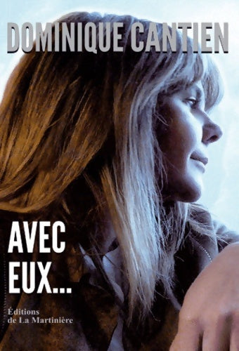 Livrenpoche : Avec eux... - Cantien Dominique - Livre