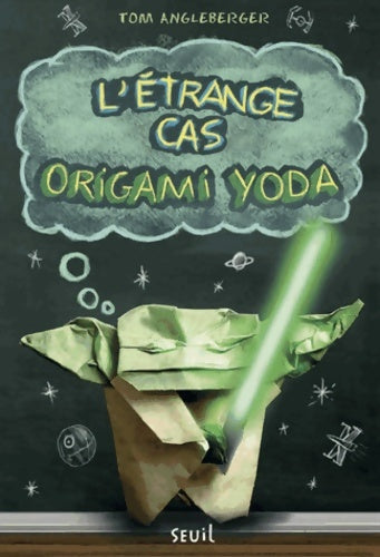 Livrenpoche : L'étrange cas origami yoda - Tom Angleberger - Livre