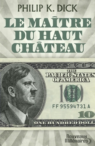 Livrenpoche : Le maître du haut château - Philip K. Dick - Livre