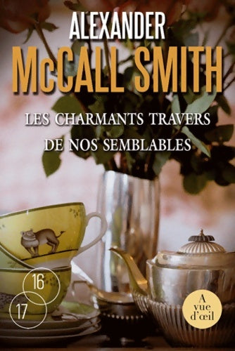 Livrenpoche : Les charmants travers de nos semblables - Alexander McCall Smith - Livre