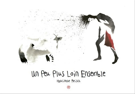 Livrenpoche : Un peu plus loin ensemble - Hyacinthe Reisch - Livre