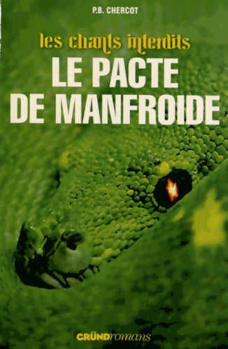 Livrenpoche : CHANTS INTERDITS T3 - P. B. Chercot - Livre