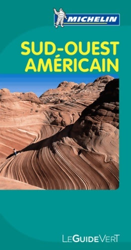 Livrenpoche : Guide Vert Sud Ouest Américain - Collectif - Livre