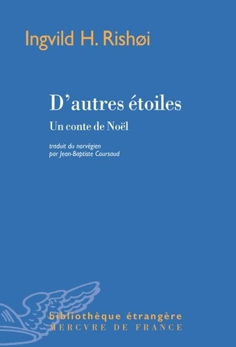 Livrenpoche : D'autres étoiles : Un conte de Noël - Ingvild H. Rishøi - Livre