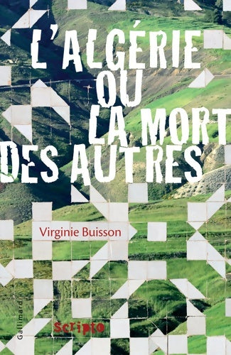 Livrenpoche : L'Algérie ou la mort des autres - Virginie Buisson - Livre