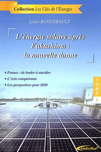 Livrenpoche : L'énergie solaire après Fukushima : La nouvelle donne - Louis Boisgibault - Livre