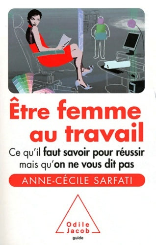 Livrenpoche : être femme au travail - Anne-Cécile Sarfati - Livre