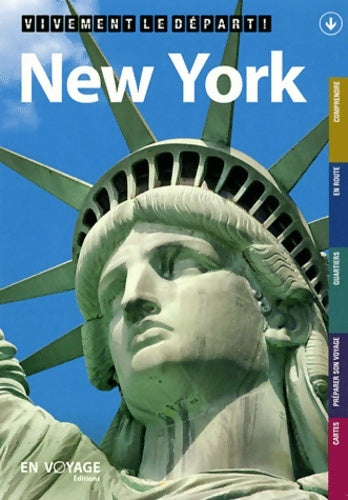 Livrenpoche : New York 3e édition Vivement le départ ! - Collectif - Livre