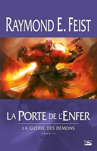 Livrenpoche : La Guerre des démons T2 : La Porte de l'Enfer: La Guerre des démons - Raymond E. Feist - Livre
