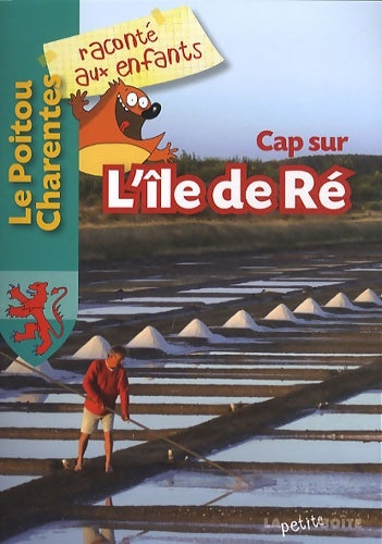 Livrenpoche : CAP sur L'île de Ré - La Petite Boîte - Livre